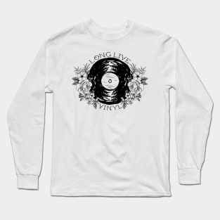 Long Live Vinyl (Black and White) Long Sleeve T-Shirt